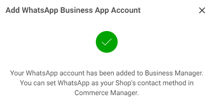 Whatsapp Business account added to Facebook Business Manager