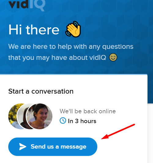 send VidIQ support a message